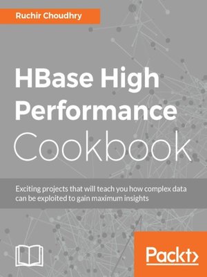 cover image of HBase High Performance Cookbook